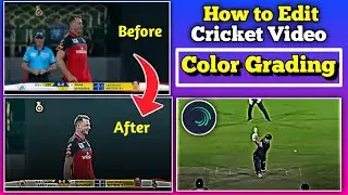 How to Edit Cricket Video in Alight Motion | Color Grading Video Editing | Baloch Editz