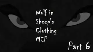 Wolf in Sheep's Clothing MEP (CLOSED) Overall deadline: June 5
