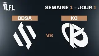 LFL Summer Split 2023 - W1D1 - BDSA vs KC