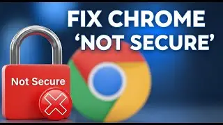 Fix Turn Off Secure Connection Chrome How to Remove Not Secure From Website