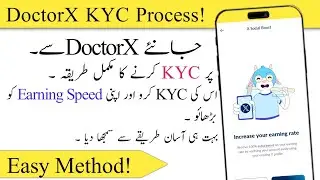 DoctorX KYC | Doctor Increase Earning | DoctorX Mining App | DoctorX pa KYC kaisa kran | doctorX