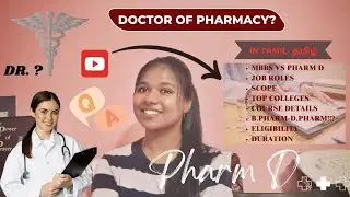 Pharm D Course Details in Tamil | Eligibility | Scope | Job Opportunities | Admission Process | 
