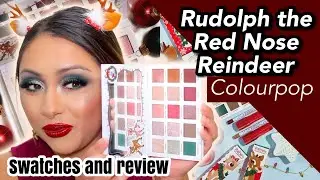 RUDOLPH THE RED NOSED REINDEER X COLOURPOP COLLECTION  REVIEW