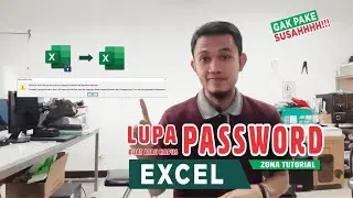 LUPA PASSWORD EXCEL ? | BUAT DAN HAPUS PASSWORD | EXCEL | ZONA TUTORIAL