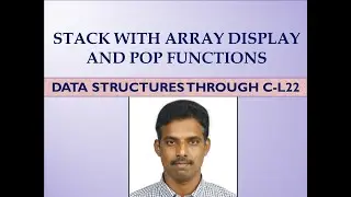 Stack with Array Display and POP functions- Lecture 22