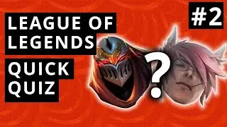 Quick League of Legends Quiz #2