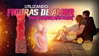 Utilizando Figuras de Amor para atraer más Amor