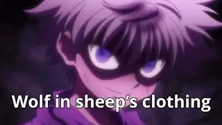 Hunter x Hunter- Killua (AMV) wolf in sheep’s clothing