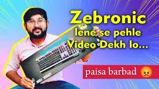 Zebronic वालो ने परेशान कर दिया 😱🤬