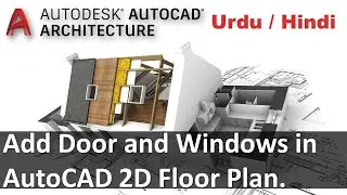 AutoCAD 2d Floor Plan | Add Door and Windows in AutoCAD 2D Floor Plan.