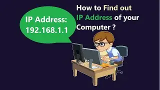 How to Find out IP Address of your Computer ?