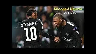 Mbappé & Neymar 2018/19 ● Excellent Technique