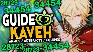 4⭐ FUN & UNIQUE ! Guide Kaveh Artéfacts, Teams & Armes ! | Genshin Impact