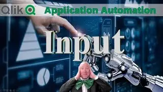 Qlik Application Automation - Input