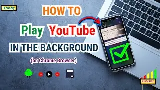 How To Play YouTube in Background Without Premium on Android