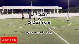 OLD BOYZZ vs LA JAIBA BRAVA