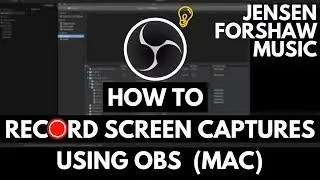 How To Record Screen Captures Using OBS on Mac OS