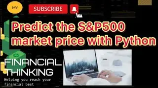 Predict the S&P500 market price with Python