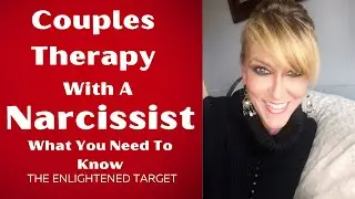 Couples Therapy With A Narcissist, What You Need To Know