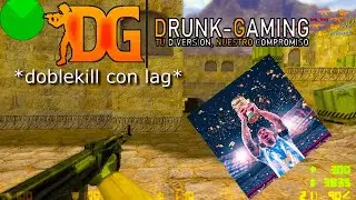 JUGANDO EN DRUNK GAMING PUG/SCRIM