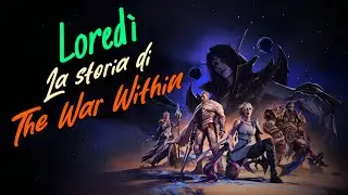 La Storia di The War Within | World of Warcraft - LOREDì
