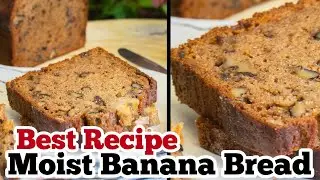 Moist Banana Bread || Banana Bread Recipe