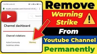How to remove warning strike on Youtube ✅Remove active community guidelines strike from Youtube 2023