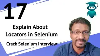 Selenium Interview Questions & Answers - 17. Locators in Selenium