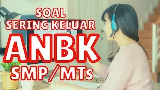 Soal ANBK SMP (Numerasi) Sering Keluar saat Ujian - Aziz Effendhi