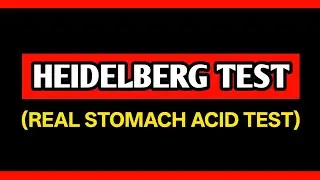 Heidelberg Test | Low Stomach Acid? This Test Finds Out? 