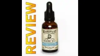Review of Beardpilot City Slicker Beard Oil
