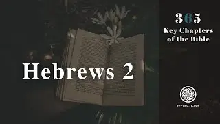 Hebrews 2: Give Heed