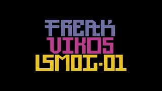Freak, Vikos & Smol 01 - Serbian Connect