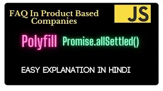 Implement your own Promis.allSettled() | Polyfill of Promis.allSettled() | JS Interview Questions