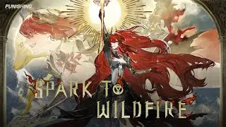 Punishing: Gray Raven | Spark to Wildfire Story PV (JP Dubbed Ver.)