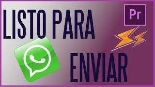 Cómo bajar el tamaño de un vídeo para enviarlo por Whatsapp🤘