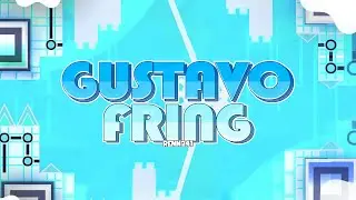 Gustavo Fring 100% (78th extreme) | Geometry Dash