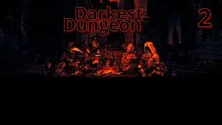 Darkest Dungeon - A Delve in the Warrens