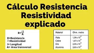 Como calcular la resistencia y resistividad