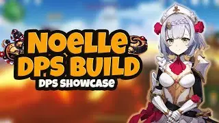 Noelle Dps Showcase | F2P Dps Build | Genshin Impact
