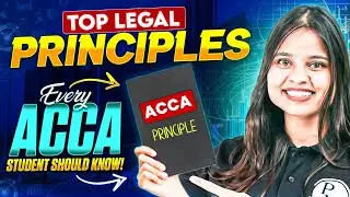 ACCA Exam 2025 Prep | Top Legal Principles Explained! 📖