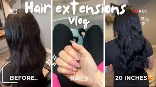 Hair extensions | Day in my life Vlog