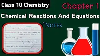 Class 10 Science Chemistry Chapter 1 | Chemical Reaction and Equation | CBSE NOTES |