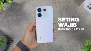 FITUR AI NYA CAKEP !! 🔥 Tips Seting Wajib Pengguna Baru Redmi Note 13 Pro 5G
