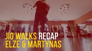 Lindy Hop recaps - Jig Walks | Elze Visnevskyte & Martynas Stonys