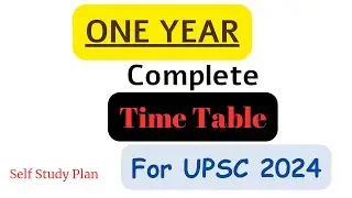 UPSC 2024 Preparation Strategy | One Year Time Table For UPSC Preparation #upsc2024 #upscinsight