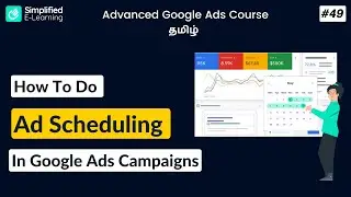 How to do ad scheduling in Google Ads in Tamil | Google Ads Course in Tamil | #49