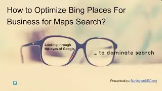 Burlington SEO Services - How to Optimize Bing Places for Business?