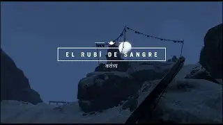 Far Cry 4 | Misión: El rubi de sangre