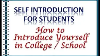 Self Introduction for Students | How to introduce yourself in college/school   